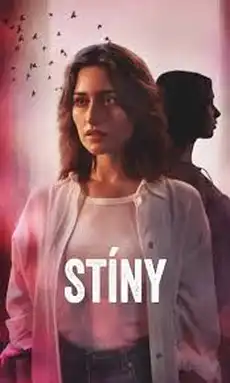 Stíny – 6. díl – Nic není nikdy jisté